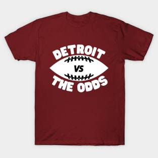 Detroit Football Detroit vs the Odds T-Shirt